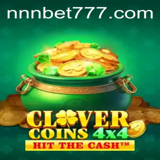 Discovering the Thrills of CloverCoins4x4 on NNN.BET
